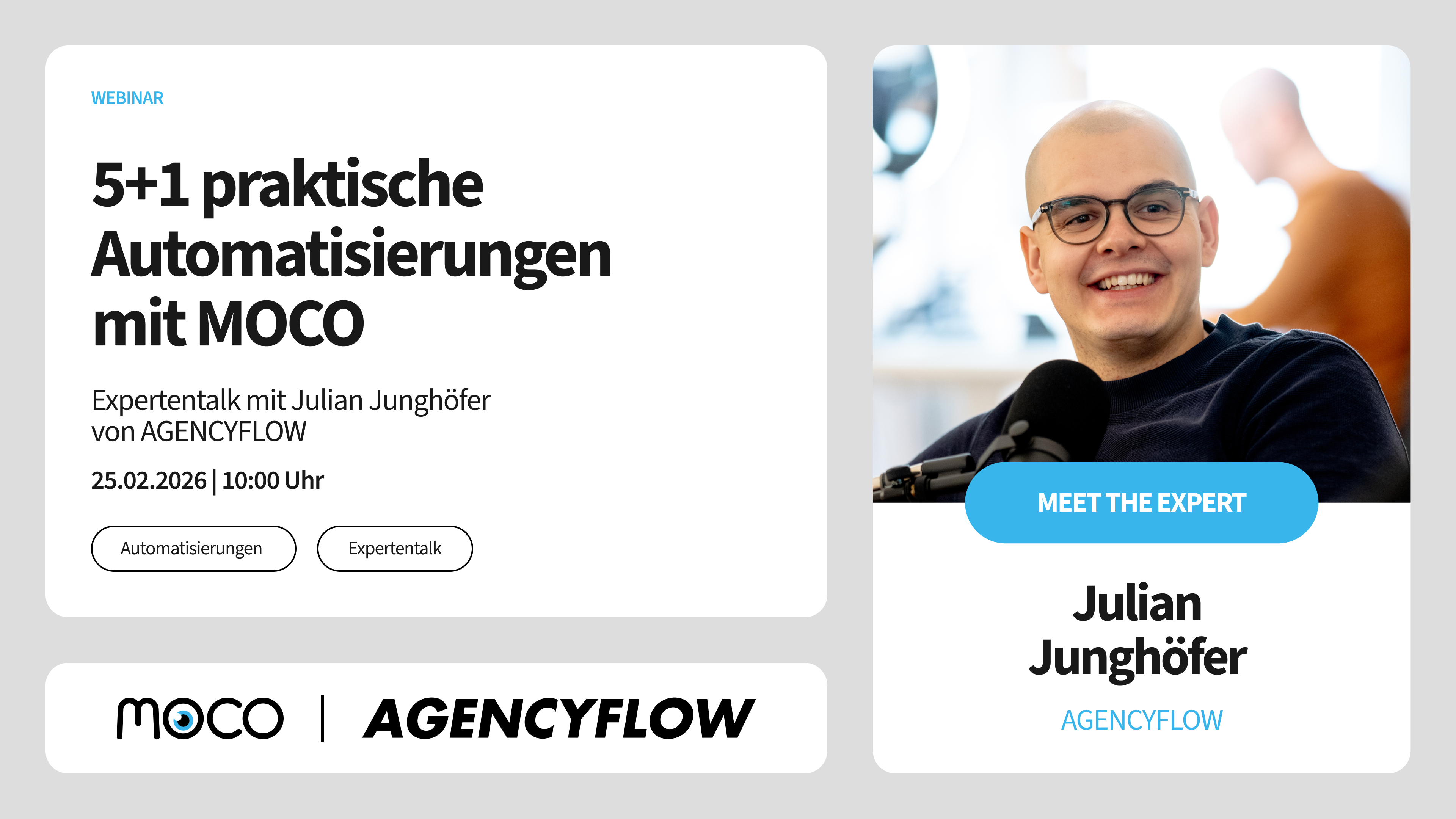 MOCO x AGENCYFLOW Webinar: 5+1 Automatisierungen mit MOCO MOCO-Webinar mit Julian Junghöfer