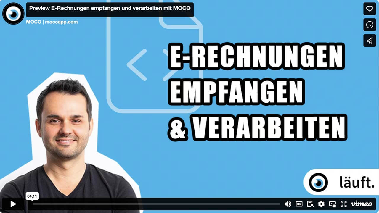 E-Rechnungen empfgangen und verarbeiten mit MOCO